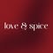 Love & Spice