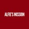 Alfie’s Mission